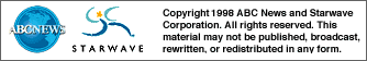 Copyright 1997 ABCNews and Starwave 
Corporation. All rights reserved. This material may not be published, broadcast, 
rewritten, or redistributed in any form.